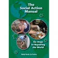 The Social Action Manual: Six Steps to Repairing the World