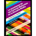 La enseñanza de las Ciencias Naturales en la Escuela Media: Fundamentos y desafíos