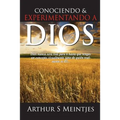 Conociendo y Experimentando a Dios