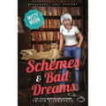 Schemes and Bad Dreams: Paranormal Cozy Mystery