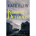 Kissing the Demons: Book 3 in the Joe Plantagenet Series