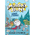 Murray, el Vikingo (¡Murray y Bun! 1)