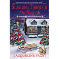 Slashing Through the Snow: A Christmas Tree Farm Mystery