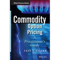 Commodity Option Pricing