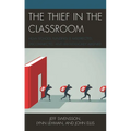 The Thief in the Classroom: How School Funding Is Misdirected, Disconnected, and Ideologically Aligned