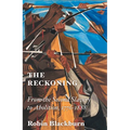 The Reckoning: From the Second Slavery to Abolition, 1776-1888