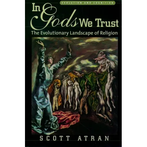 In Gods We Trust: The Evolutionary Landscape of Religion