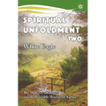 Spiritual Unfoldment 2: The Ministry of Angels and the Invisible Worlds of Nature