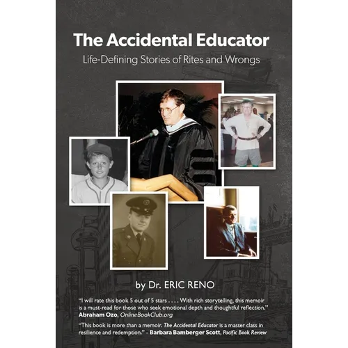 The Accidental Educator: Life-Defining Stories of Rites and Wrongs