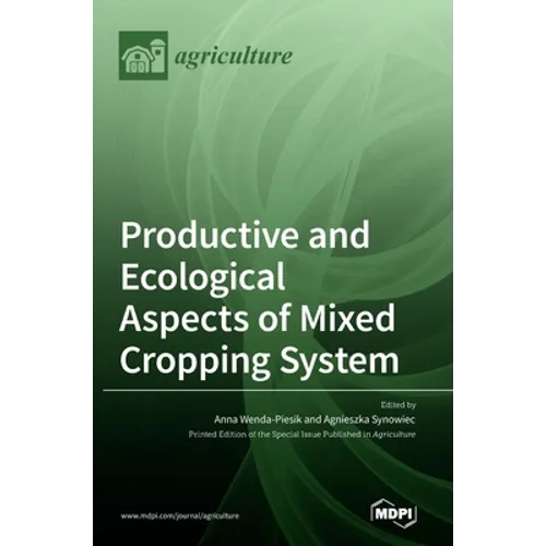 Productive and Ecological Aspects of Mixed Cropping System