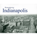 Remembering Indianapolis