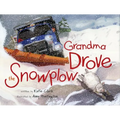 Grandma Drove the Snowplow