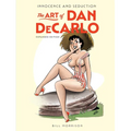 Innocence and Seduction: The Art of Dan DeCarlo: Expanded Edition