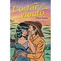 Cortar El Viento (a Rebel Blue Ranch Novel #2)