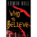 Who to Believe
