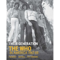 Their Generation: The Who in America 1967-1969