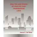 Analysis and Design of High-Voltage Transmission Lines