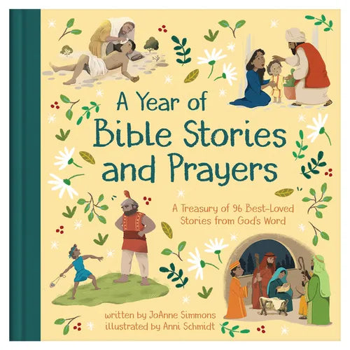 A Year of Bible Stories and Prayers: A Treasury of 96 Best-Loved Stories from God's Word