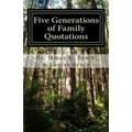 Five Generations of Family Quotations: Inspired by Every Word