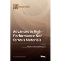 Advances in High-Performance Non-ferrous Materials