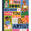 This Book Will Make You an Artist
