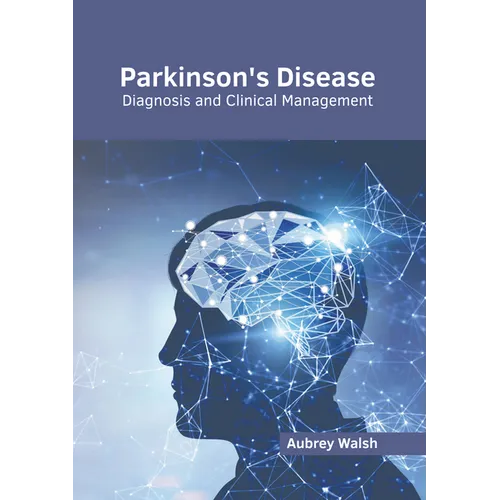 Parkinson's Disease: Diagnosis and Clinical Management
