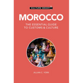 Morocco - Culture Smart!: The Essential Guide to Customs & Culture