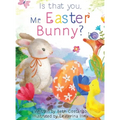 Is that you, Mr. Easter Bunny?