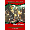 Beautiful Lessons About Kimoyo