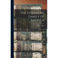 The Livermore Family of America
