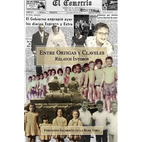 Entre ortigas y claveles - Relatos íntimos