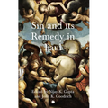 Sin and Its Remedy in Paul