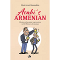 Acabi's Armenian: Idioms and popular expressions in Old Western Armenian