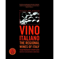 Vino Italiano: The Regional Wines of Italy