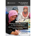 The World Bank Legal Review Volume 6 Improving Delivery in Development