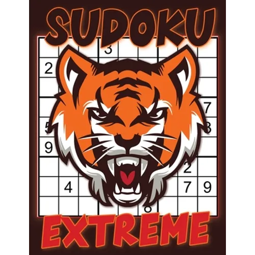 Sudoku Extreme: Sudoku Diabolical, Hard Sudoku Books for Adults, Sudoku Gift Book, Sudoku Expert, Gift for Math Geeks