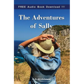 The Adventures of Sally (Include Audio book)