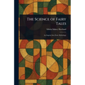 The Science of Fairy Tales