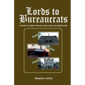 Lords to Bureaucrats: A history of Sussex Town Halls and their local benefactors.