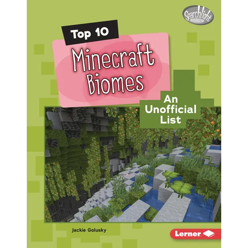 Top 10 Minecraft Biomes: An Unofficial List