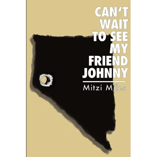 Can't Wait to See My Friend Johnny: What Are Friends For: A Reno Trilogy Book 1