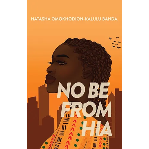 No Be from Hia