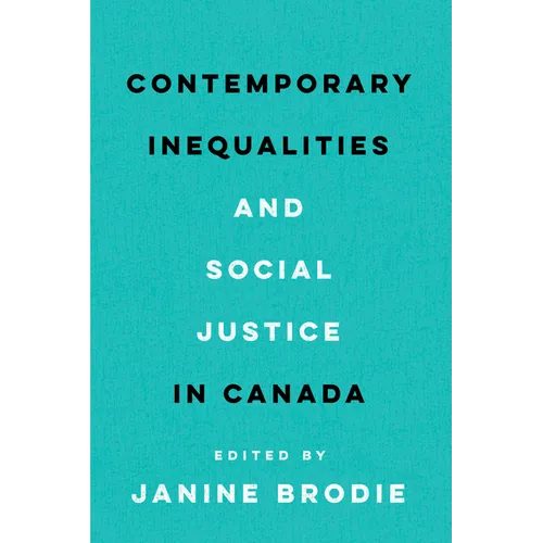 Contemporary Inequalities and Social Justice in Canada