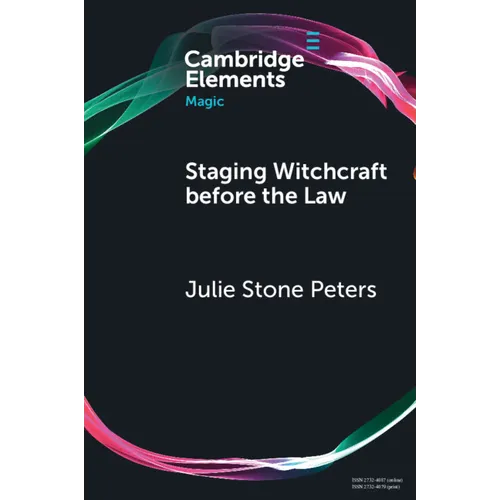 Staging Witchcraft Before the Law