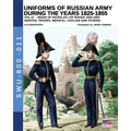 Uniforms of Russian army during the years 1825-1855 - Vol. 11: Service troops, medical, civilian and others