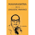 Maharashtra as a Linguistic Province