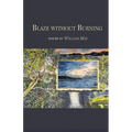 Blaze without Burning