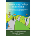 Community College and Beyond: Understanding the Transfer Pipeline for Latina/o/x Students