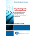 Negotiating with Winning Words: Dialogue and Skills to Help You Come Out Ahead in Any Business Negotiation