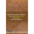Manual de teoria e historia de la educacion fisica y el deporte contemporaneos